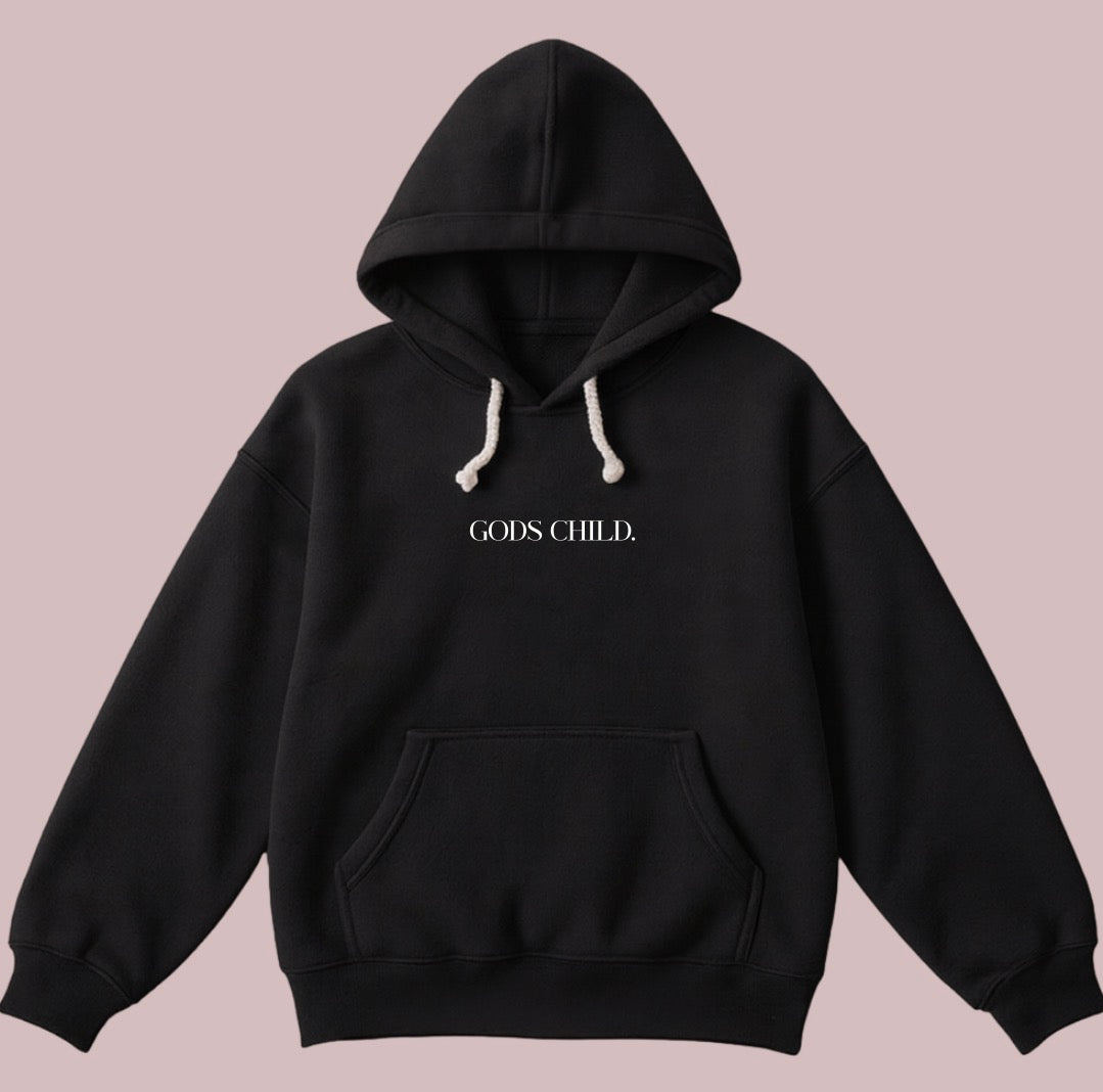 LET GOD/GODS CHILD HOODIE